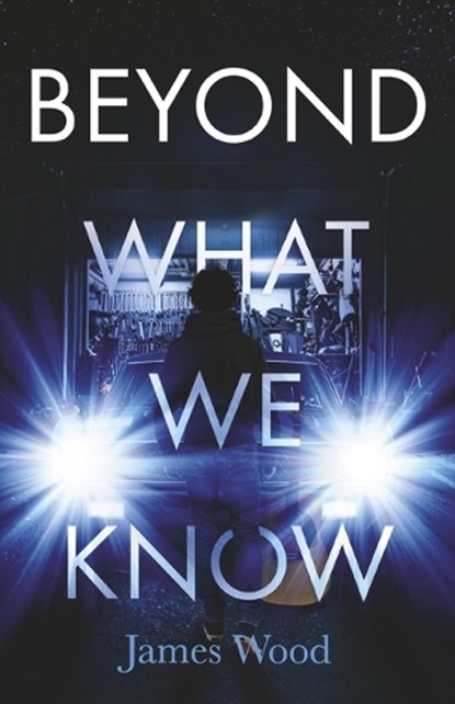 Beyond What We Know, James Wood - Paperback - 9798317803728