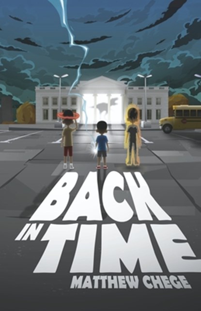 Back in Time, Matthew Chege - Paperback - 9798317807245