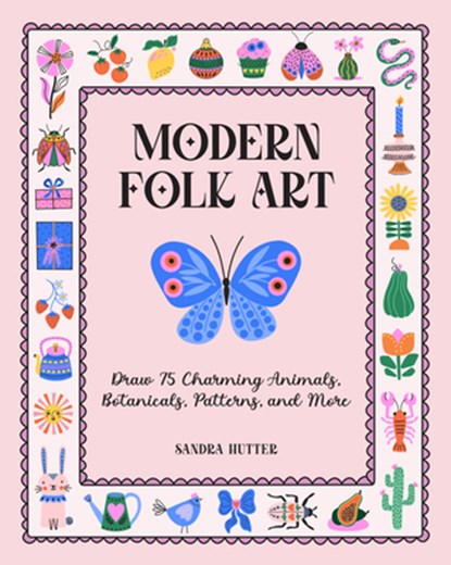 Modern Folk Art, Sandra Hutter - Paperback - 9798317900663