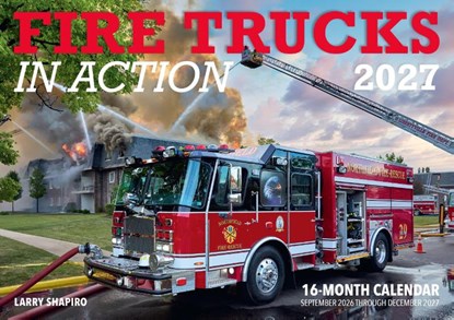Fire Trucks in Action 2027, Larry Shapiro - Paperback - 9798317901295