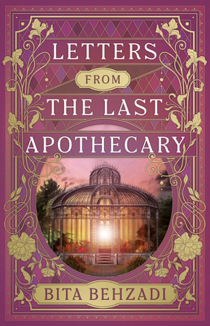 Letters from the Last Apothecary, Bita Behzadi - Paperback - 9798318602054