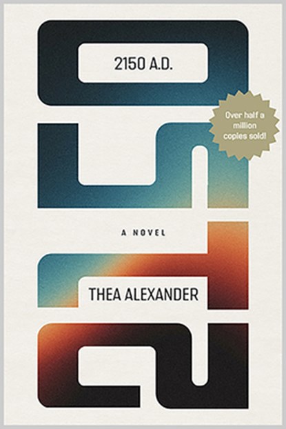2150 A.D., Thea Alexander - Paperback - 9798318604447