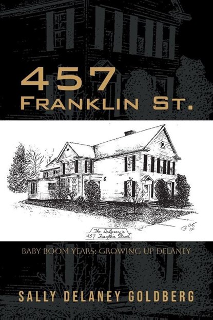457 Franklin St., Sally Delaney Goldberg - Paperback - 9798318803161