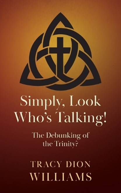 Simply, Look Who's Talking!, Tracy Dion Williams - Paperback - 9798318807152