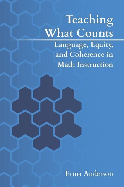 Teaching What Counts, Erma Anderson - Paperback - 9798318811845