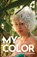 My Color, Pamela Eugenia - Paperback - 9798318815256