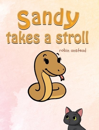 Sandy Takes a Stroll, Robin Anstead - Gebonden - 9798318818202