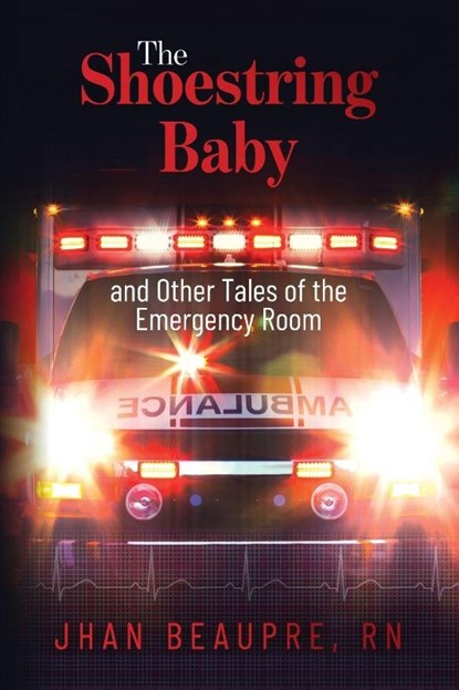 The Shoestring Baby, Jhan Beaupre - Paperback - 9798318820588