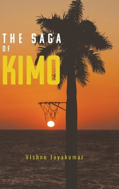 The Saga of Kimo, Vishnu Jayakumar - Gebonden - 9798318822629