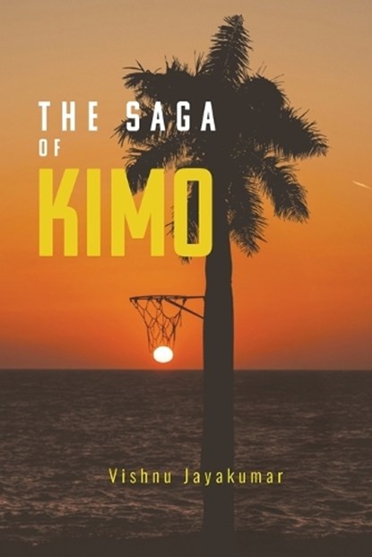 The Saga of Kimo, Vishnu Jayakumar - Paperback - 9798318822636