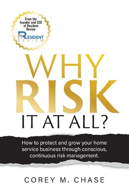 Why Risk it at all?, Corey M. Chase - Paperback - 9798318824357