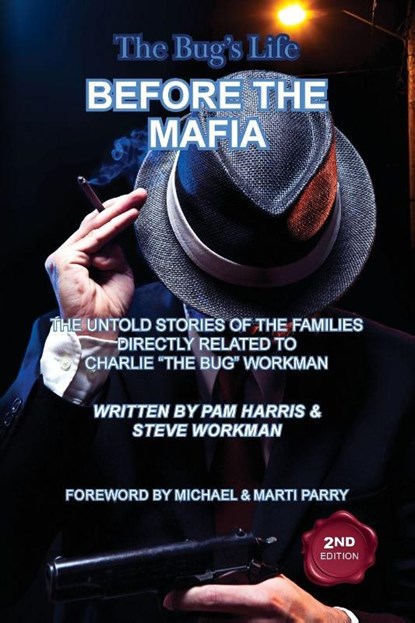 The Bug's Life BEFORE THE MAFIA, Pam Harris ; Steve Workman - Paperback - 9798318825774