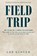Field Trip, Lee Glover - Paperback - 9798318826924