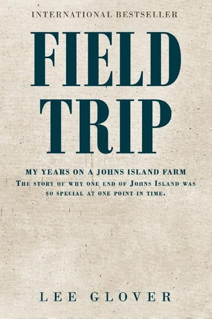 Field Trip, Lee Glover - Paperback - 9798318826924