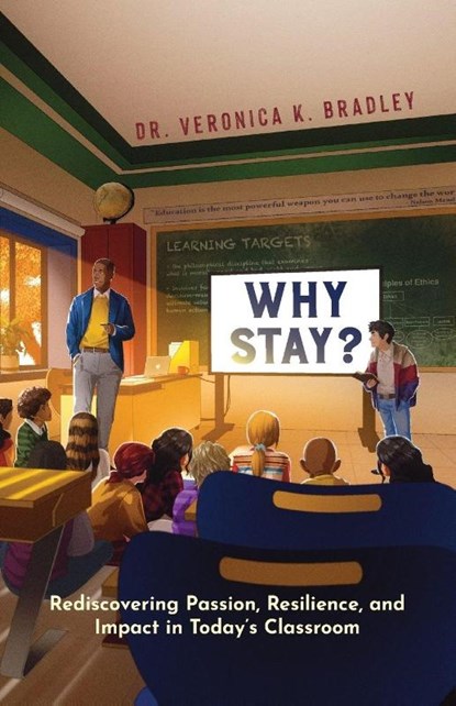 Why Stay?, Veronica K. Bradley - Paperback - 9798318832758