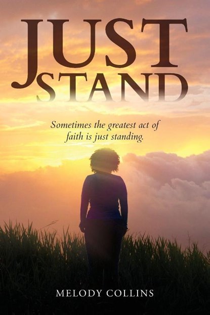 Just Stand, Melody Collins - Paperback - 9798318835414