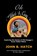 Oh What A Day!, John B. Hatch - Paperback - 9798318835919