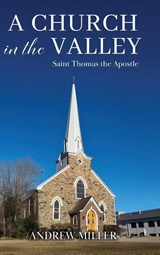 A Church in the Valley - Andrew Miller - 9798318837982