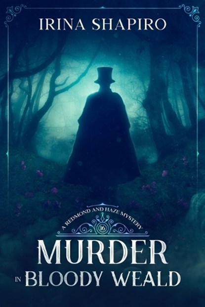 Murder in Bloody Weald: A Redmond and Haze Mystery Book 16, Irina Shapiro - Paperback - 9798319190260