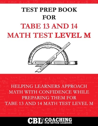 Test Prep Book For TABE 13 and 14 Math Test Level M, Coaching For Better Learning - Paperback - 9798319212467