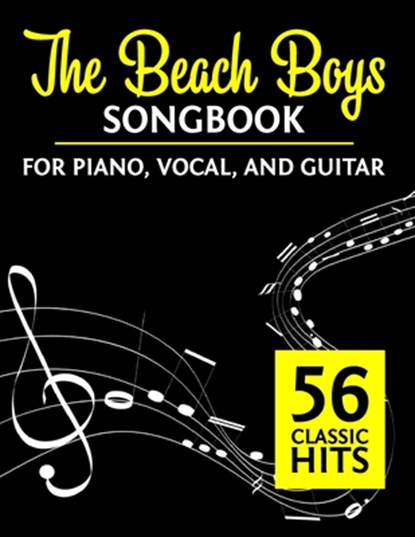 The Beach Boys Songbook: 56 Classic Hits for Piano, Vocal, and Guitar, Humbert C - Paperback - 9798319443038