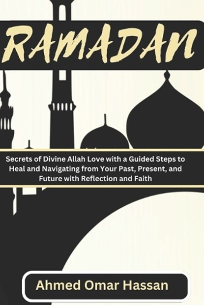 Ramadan, Ahmed Omar Hassan - Paperback - 9798320115368