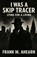 I Was A Skip Tracer, Frank M. Ahearn - Paperback - 9798320362090