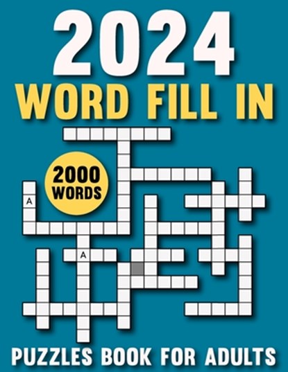 2024 Word Fill In Puzzles Book For Adults: Engage your brain with challenging puzzles to challenge the mind, Helen F. McPhail - Paperback - 9798320658469