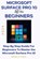 Microsoft Surface Pro 10 5g for Beginners 2024: Step by step guide for Beginners to Master the Microsoft Surface Pro 10, William G. Potter - Paperback - 9798320700656
