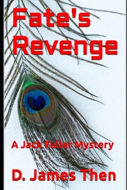 Fate's Revenge, D James Then - Paperback - 9798320788371