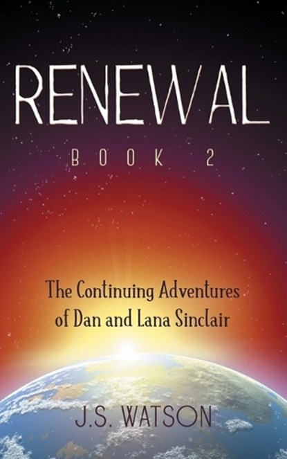 Renewal, J S Watson - Paperback - 9798321211465