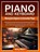 Piano and Keyboard for Intermediate: Comprehensive Guide for Moving from Beginners to Intermediate Piano Techniques, Terms and Reading Sheet Music, Michael Williams - Paperback - 9798321255926
