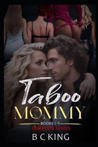 Taboo Mommy, B C King - Paperback - 9798321611982