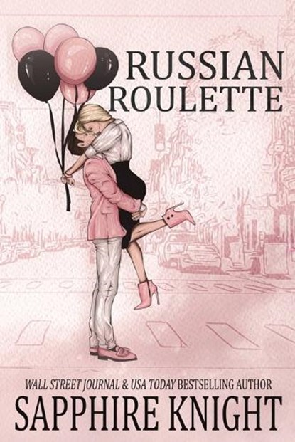 Russian Roulette: Suspenseful Mafia Romance + Bonus (Alternate cover), Sapphire Knight - Paperback - 9798321641750