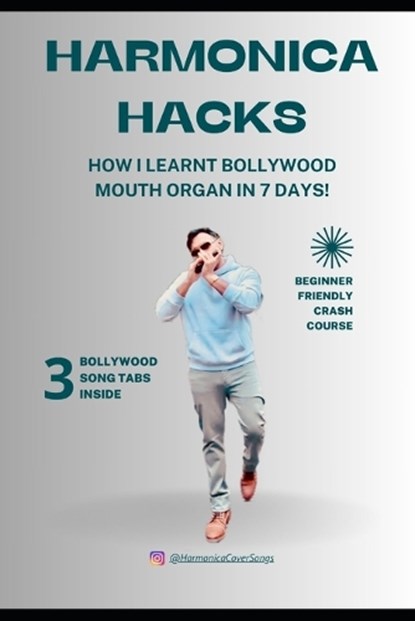Harmonica Hacks, Rohit Sharma - Paperback - 9798322223146