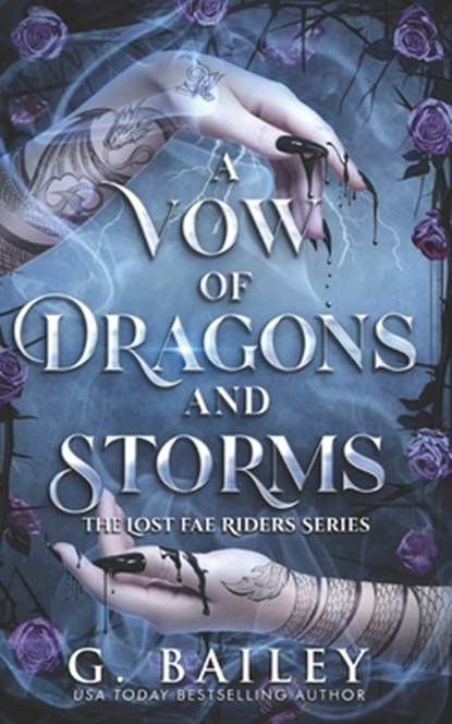 A Vow of Dragons and Storms, G. Bailey - Paperback - 9798322805809