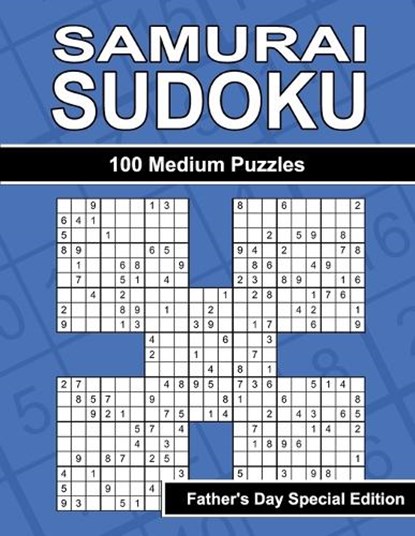 Samurai Sudoku - 100 Medium Puzzles for Dad's Enjoyment - Father's Day Special Edition, Michael Von Grol - Paperback - 9798323024988
