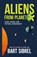 Aliens From Planet X - Their Origin and Future Appearance, Bart Sibrel - Paperback - 9798323730971