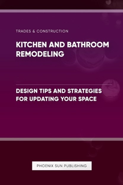 Kitchen and Bathroom Design for Accessibility and Independence, Ps Publishing - Paperback - 9798324062156
