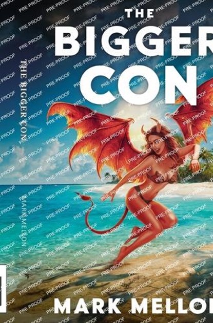 The Bigger Con, Mark Mellon - Paperback - 9798324148768