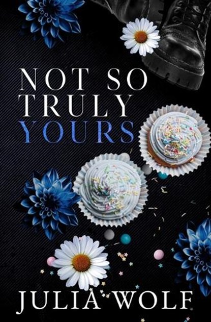 Not So Truly Yours Special Edition, Julia Wolf - Paperback - 9798325610394