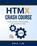 HTMX Crash Course: Extend HTML with Simple yet Powerful Code, Greg Lim - Paperback - 9798325893964
