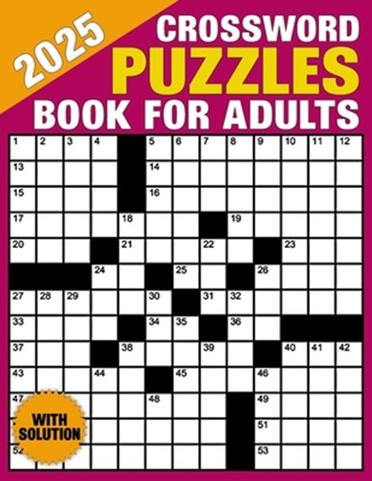 2025 Crossword Puzzles Book For Adults: Puzzles with Solutions About People, States, History, Hollywood, American art, Byron H. Rademacher - Paperback - 9798326318138