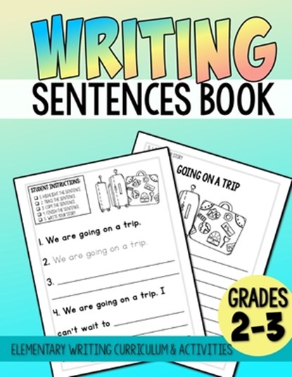 Elementary Writing Activities, Writing Sentences Book: Elementary Writing Curriculum, Ma Krystal Griff - Paperback - 9798326476425