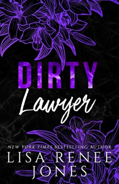 Dirty Lawyer, Lisa Renee Jones - Paperback - 9798327262195