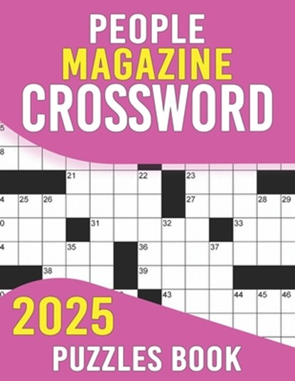 People Magazine Crossword Puzzles Book 2025: Explore History, Celebrities, and More in Every Puzzle!, Natasha E. Brown - Paperback - 9798328591027