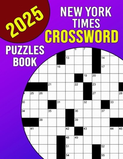 New York Times Crossword Puzzles Book 2025: Mind-Sharpening Entertainment for Golden Years, Robert B. Smith - Paperback - 9798328593366