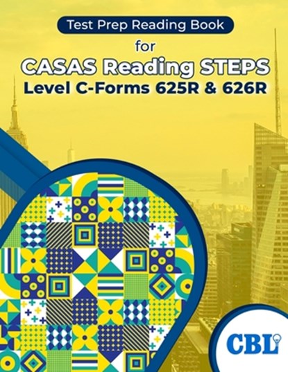Test Prep Reading Book for CASAS Reading STEPS Level C-Forms 625R and 626R, Coaching For Better Learning - Paperback - 9798329536553