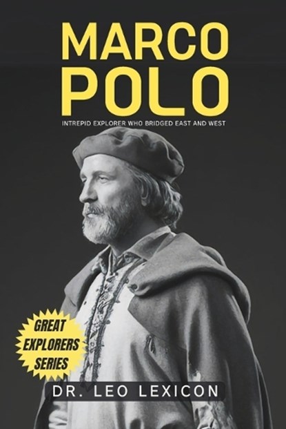Marco Polo, Leo Lexicon - Paperback - 9798329819342