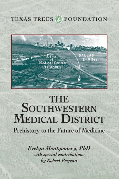 The Southwestern Medical District, Evelyn Montgomery ; Robert Prejean - Paperback - 9798330214273